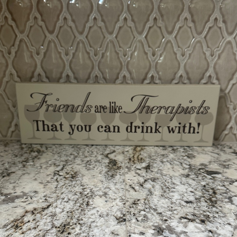 Decorative Sign with Humorous Quote